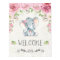 Pink Floral Baby Elephant Girl Welcome Sign Poster