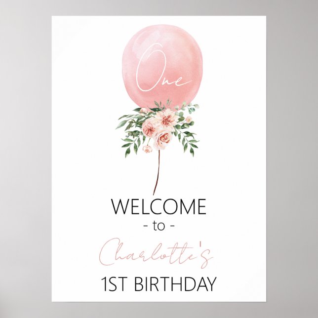Pink Floral Balloon First Birthday Welcome Sign (Front)