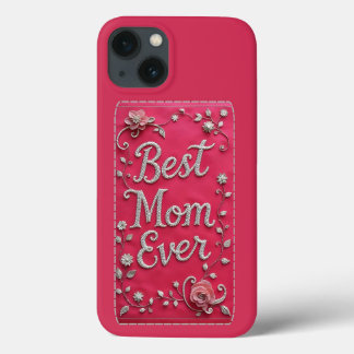 Pink Floral Best Mum Ever iPhone Case