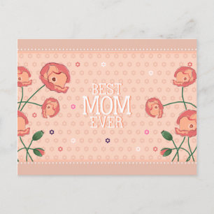 Pink Floral Best Mum Ever Postcard