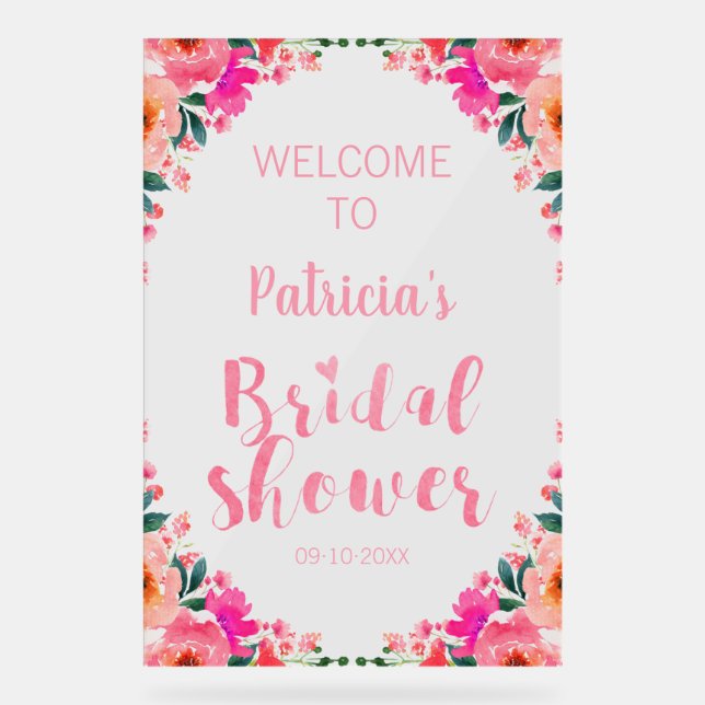 Pink Floral Bridal Shower Welcome  Acrylic Sign (Front)
