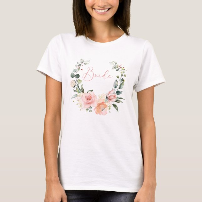 Pink Floral Bride Script Watercolor Wreath T-Shirt (Front)