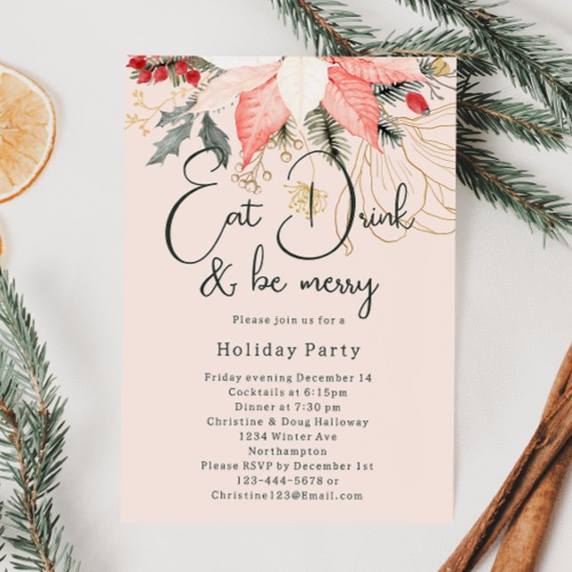 Pink Floral Christmas Eat Drink and Be Merry Party Invitation (Creator Uploaded)