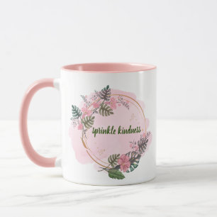 Pink, floral circle, motivational mug