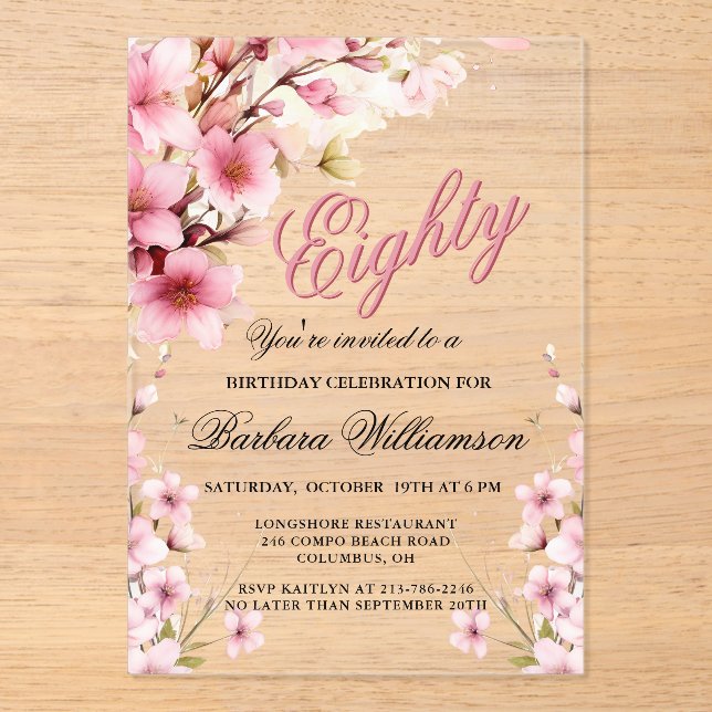 Pink Floral Elegance 80th Birthday Party Acrylic Invitations (Front)