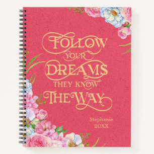 Pink Floral Follow Your Dreams Journal