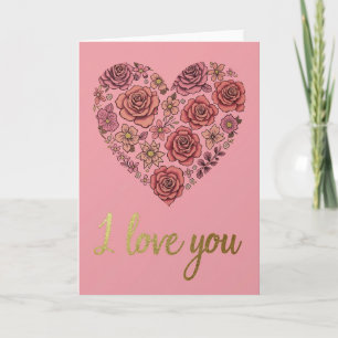 Pink Floral I Love You Heart Card