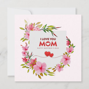 Pink Floral "I Love You Mum" Happy Mother's Day Card
