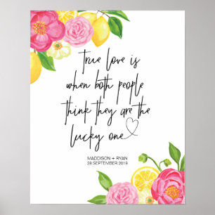 Pink Floral Lemon Wedding True Love Welcome Poster