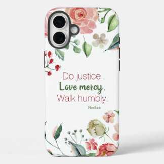 Pink Floral Micah 6:8 Do Justice iPhone 16 Plus Case