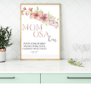 Pink Floral Momosa Bar Sign Poster