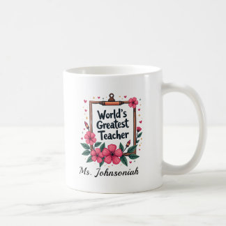 Pink Floral Pencil Frame Worlds Greatest Teacher Coffee Mug
