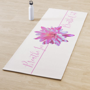 Pink floral Pink Daisy - breathe in . breathe out Yoga Mat
