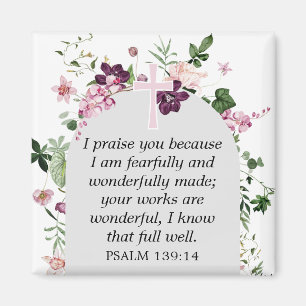 Pink Floral Psalm 139:14  Magnet