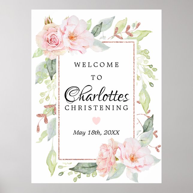 Pink Floral Rose Gold Christening Welcome Sign (Front)