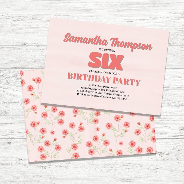 Pink Floral Sixth Birthday Girl Party Template (Sixth Birthday Girl Custom Party Invitations.)