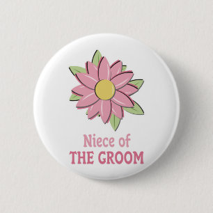 Pink Flower Groom Niece 6 Cm Round Badge