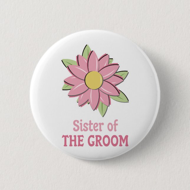 Pink Flower Groom Sister 6 Cm Round Badge (Front)