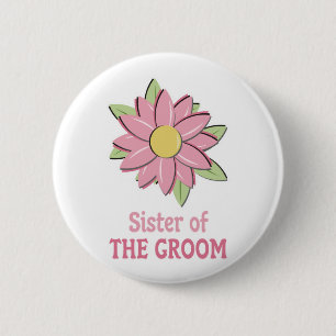 Pink Flower Groom Sister 6 Cm Round Badge