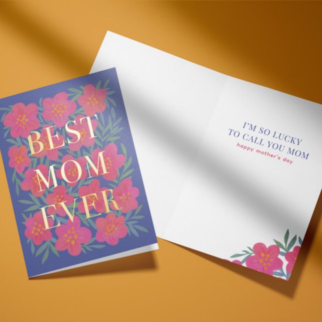 Pink Flower Overlap Best Mum Ever Foil Greeting Card (Creator Uploaded)