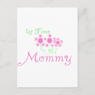 Pink Flowers 1st Time Mummy tshirts and Gifts Postcard