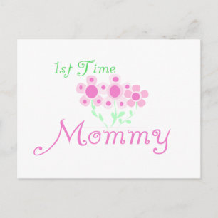 Pink Flowers 1st Time Mummy tshirts and Gifts Postcard