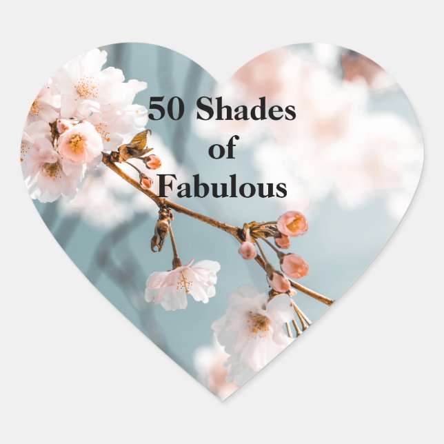 Pink Flowers 50 Shades of Fabulous Heart Sticker (Front)