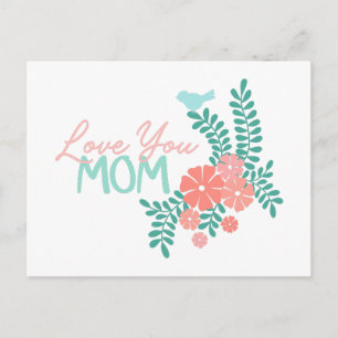 Pink flowers and blue birds love you mom text postcard