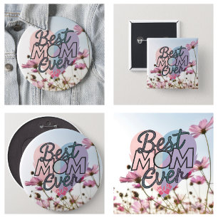 Pink Flowers Best Mum Ever Happy Mother's Day 6 Cm Round Badge