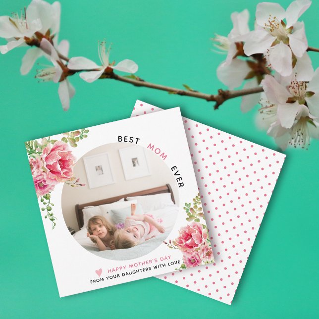 Pink flowers Best Mum Ever Mother's Day photo Holi Holiday Card (Creator Uploaded)