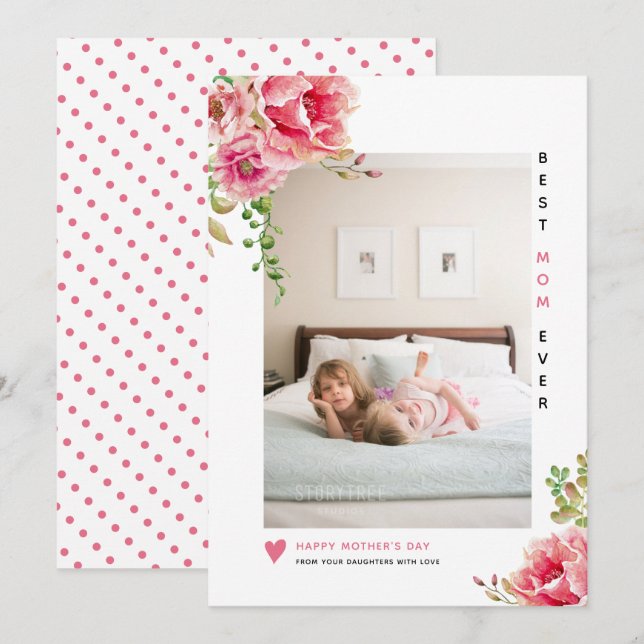 Pink flowers Best Mum Ever Mother's Day photo Holiday Card (Front/Back)
