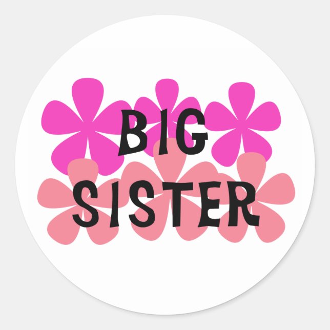 Pink Flowers Big Sister Classic Round Sticker (Front)