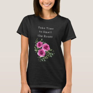 Pink Flowers Black Stripes Smell the Roses T-Shirt