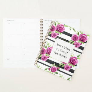 Pink Flowers Black Stripes Take Time Smell Roses Planner