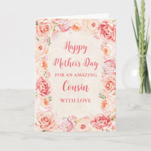 Pink Flowers Cousin Happy Mother's Day Card