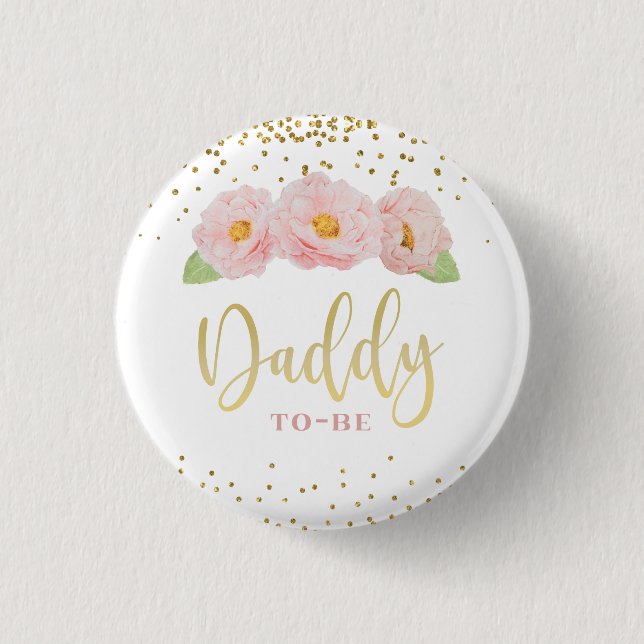 Pink Flowers Gold Confetti Daddy to Be Shower 3 Cm Round Badge (Front)