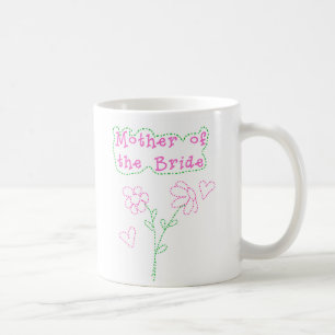 Pink Flowers Mother of Bride Coffee Mug