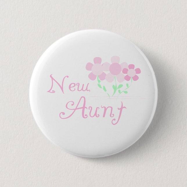 Pink Flowers New Aunt 6 Cm Round Badge (Front)
