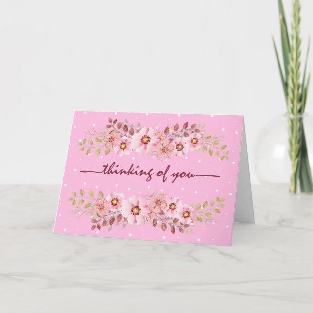 Pink Flowers Thinking Of You Card (Front)
