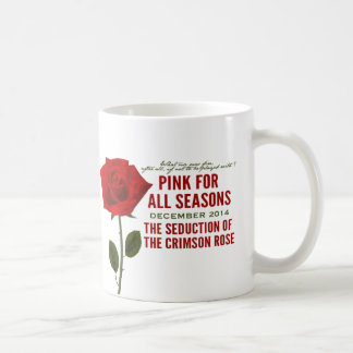 Pink for All Seasons December (Month 4) Mug