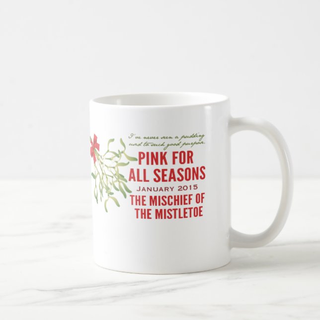 Pink for All Seasons January (Month 5) Mug (Right)