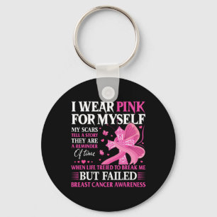 Pink For Myself Scars Strength Breast Cancer Tee  Key Ring