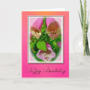 Pink Foxgloves Happy Birthday Card