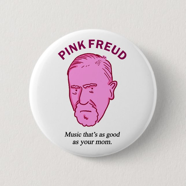 Pink Freud Funny Music Psychology Pun Button Pin (Front)