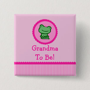 Pink Frog "Grandma To Be" Baby Shower Button