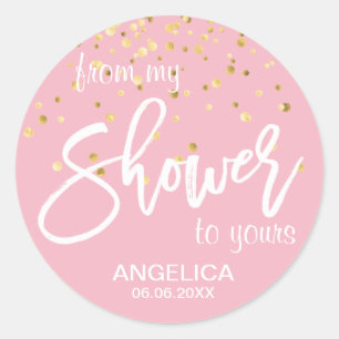 Pink From My Shower To Yours Bridal Shower Favours Classic Round Sticker