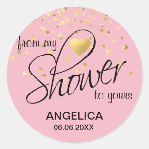 Pink From My Shower To Yours Bridal Shower Favours Classic Round Sticker