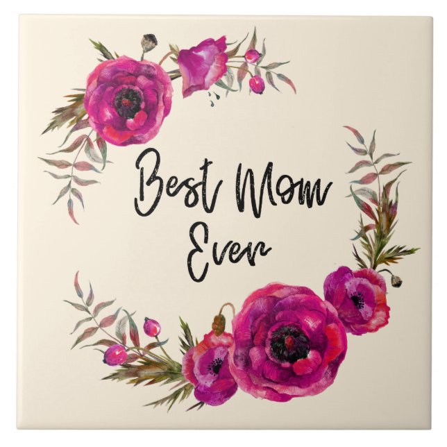 Pink Fuchsia Floral Poppies Wreath Best Mum Ever Tile (Front)