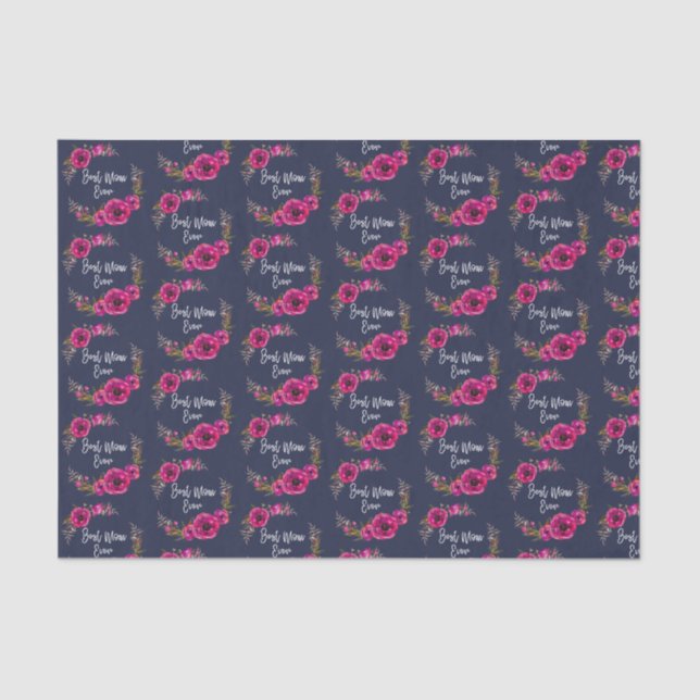 Pink Fuchsia Floral Poppies Wreath Best Mum Ever Tissue Paper (Front)