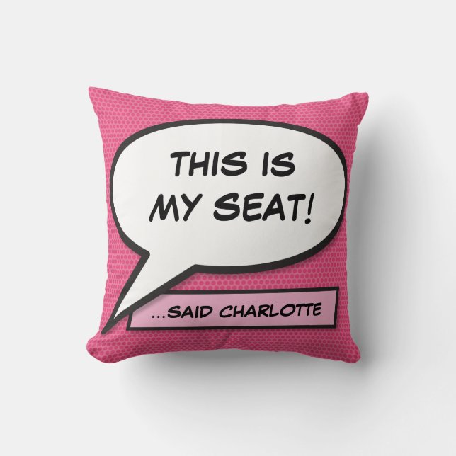Pink Funny Personalised Speech Bubble Modern Cool Cushion (Front)